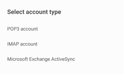 Screen which allows you to choose between POP, IMAP and Exchange